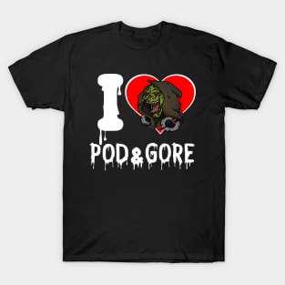 I <3 Pod & Gore T-Shirt